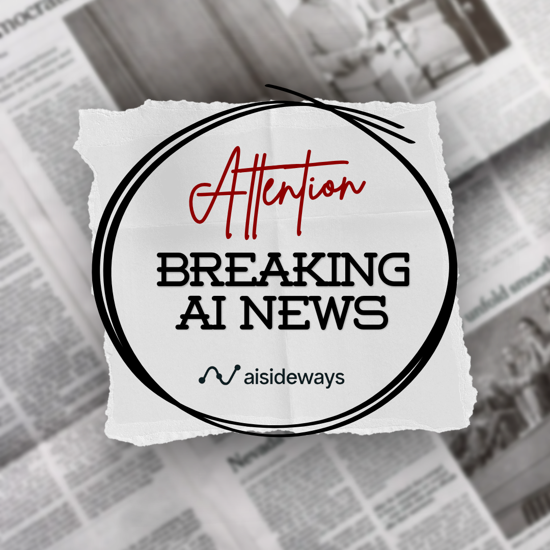 Torn paper graphic with the words "Attention Breaking AI News" in bold type, featuring the AI Sideways logo at the bottom, set against a blurred newspaper background